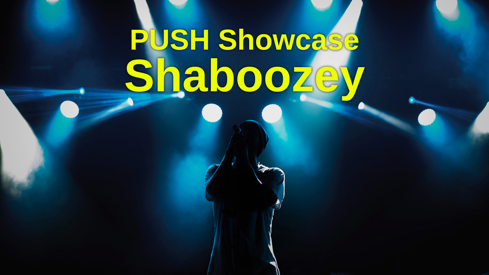 PUSH Showcase: Shaboozey
