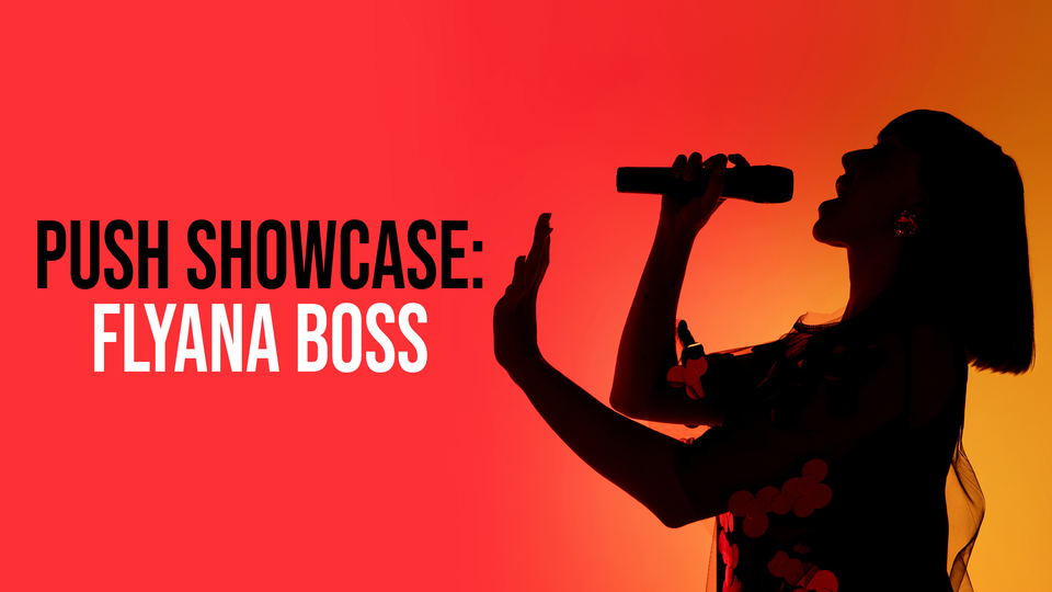 PUSH Showcase: Flyana Boss