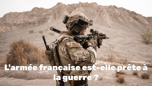 L'armée française est-elle prête à la guerre ?