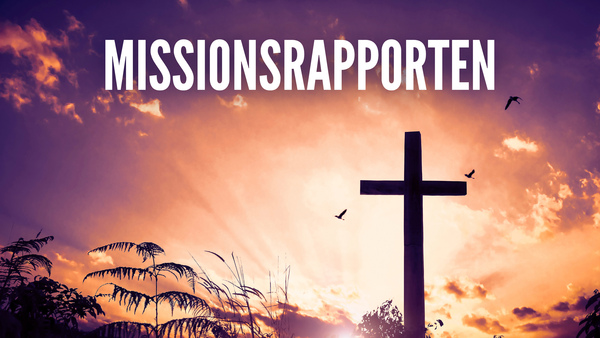 Missionsrapporten