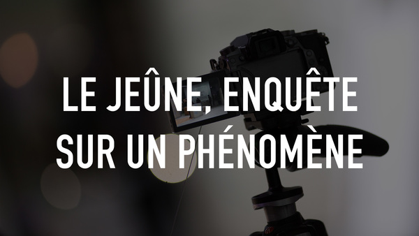 Le jeûne, enquête sur un phénomène