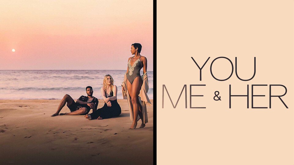 You, Me & Her