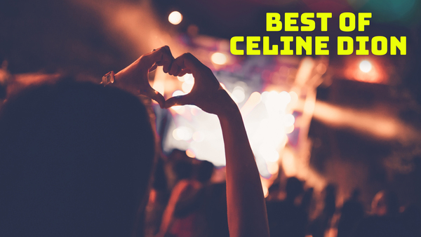 Best Of Celine Dion