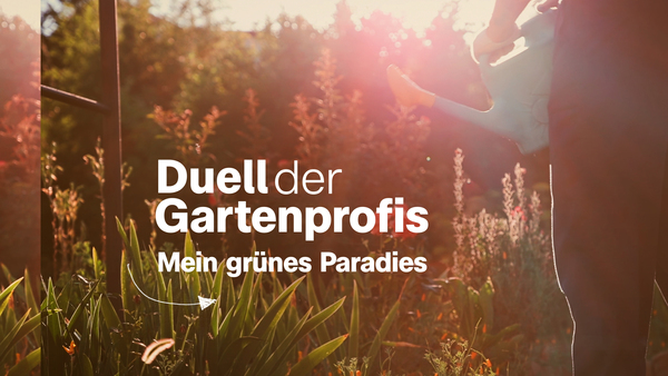 Duell der Gartenprofis - Mein grünes Paradies