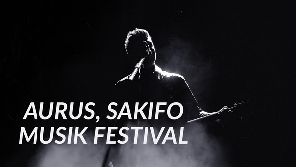 Aurus, Sakifo Musik Festival