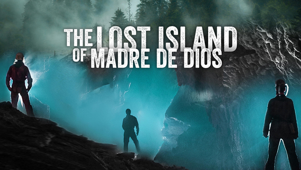 The Lost Island of Madre de Dios