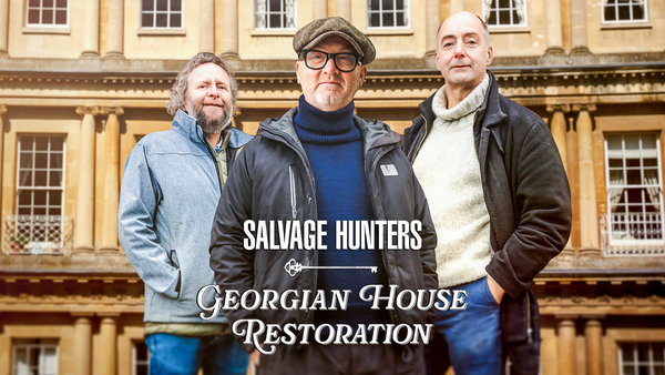 Salvage Hunters: Georgian House Restoration