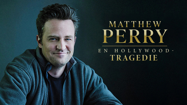 Matthew Perry: En Hollywood-tragedie