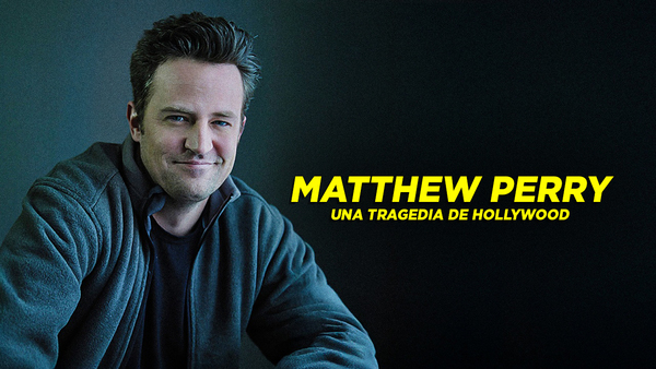 Matthew Perry: Una tragedia de Hollywood