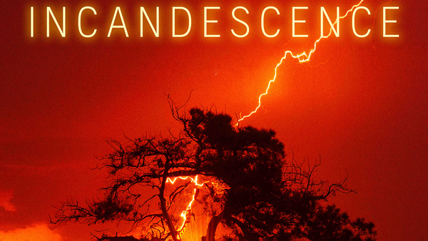 Incandescence