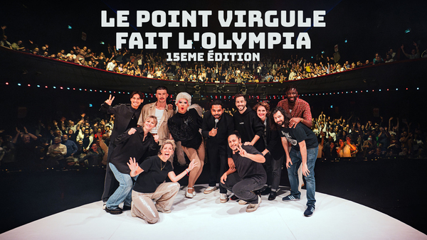 Le Point Virgule fait l'Olympia - 15eme édition