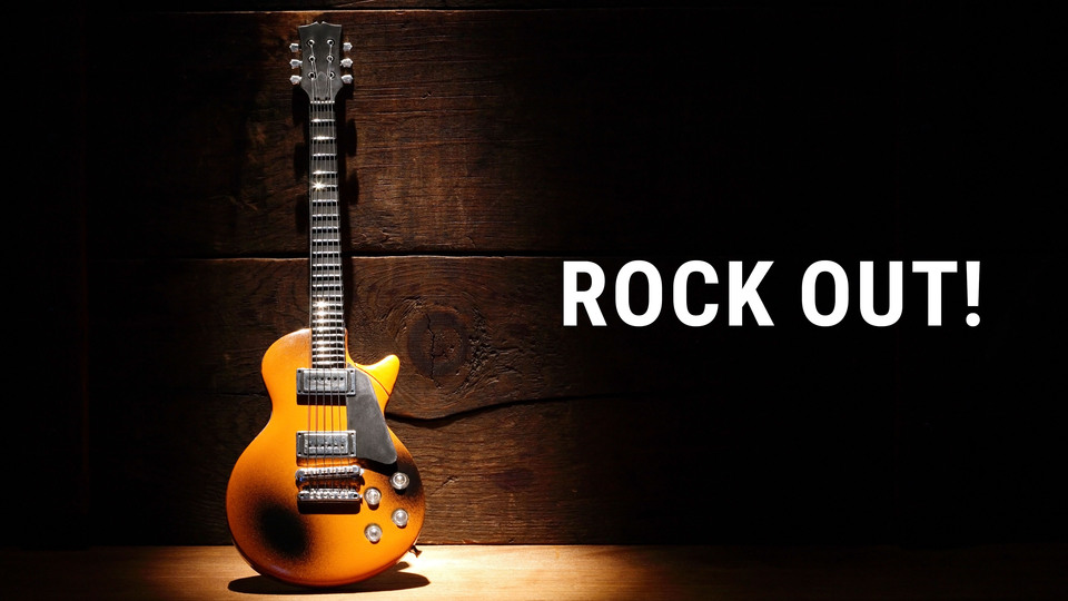 Rock Out!