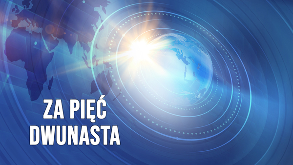 Live: Za pięć dwunasta