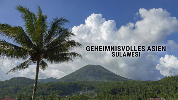 Geheimnisvolles Asien: Sulawesi