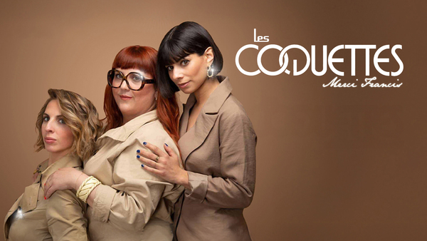 Les Coquettes : Merci Francis