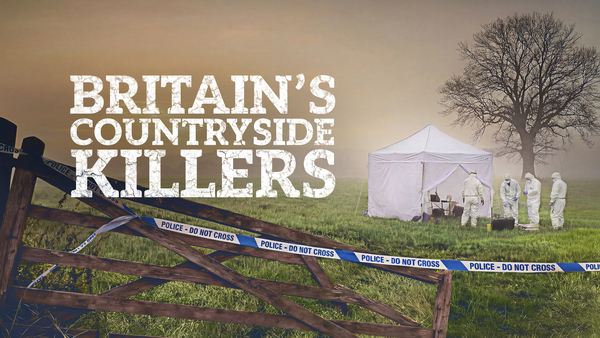 Britain's Countryside Killers