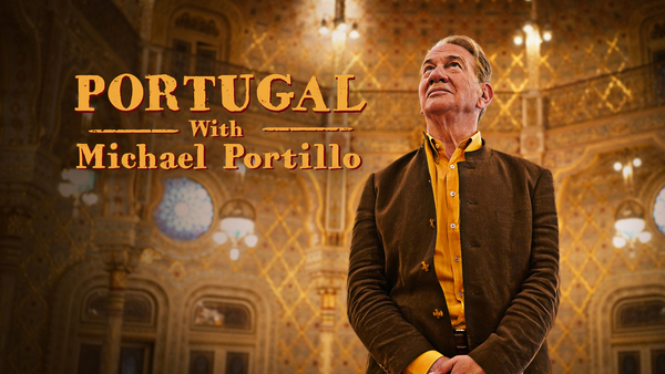 Portugal with Michael Portillo