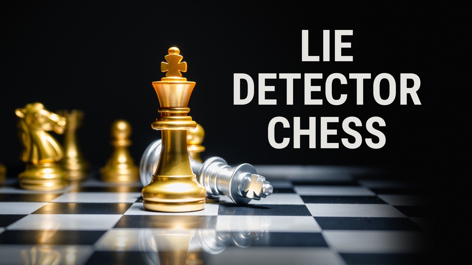 Lie Detector Chess