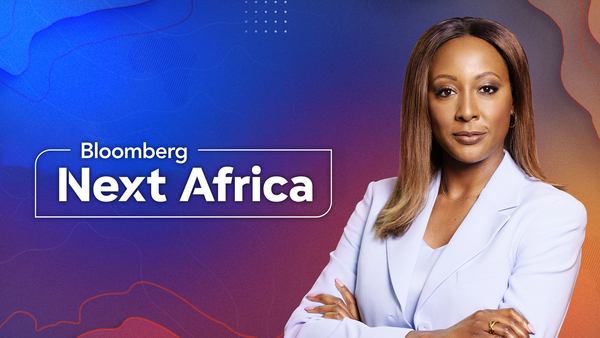 Bloomberg Next Africa
