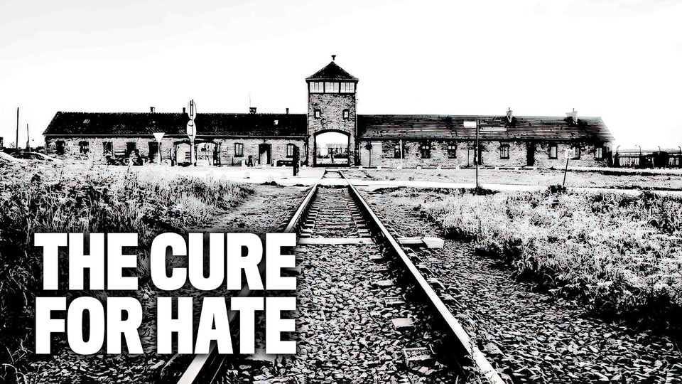 The Cure for Hate