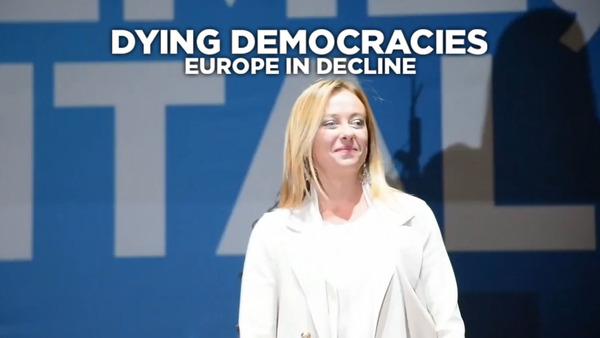 Dying Democracies - Europe in Decline