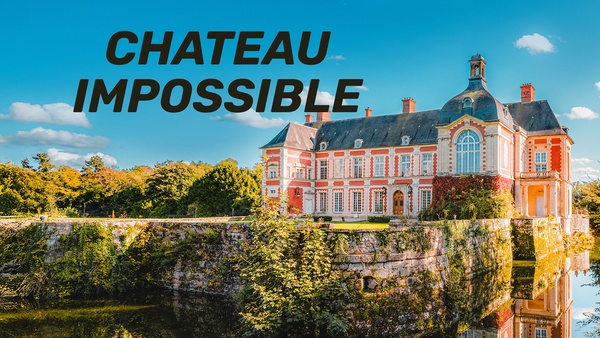 Chateau Impossible