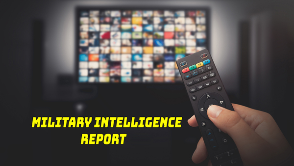 Military Intelligence Report
