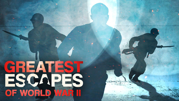 Greatest Escapes Of WWII