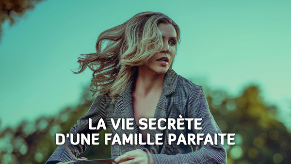 La vie secrète d'une famille parfaite