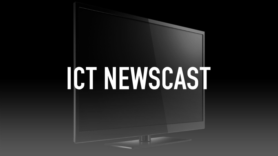 ICT Newscast