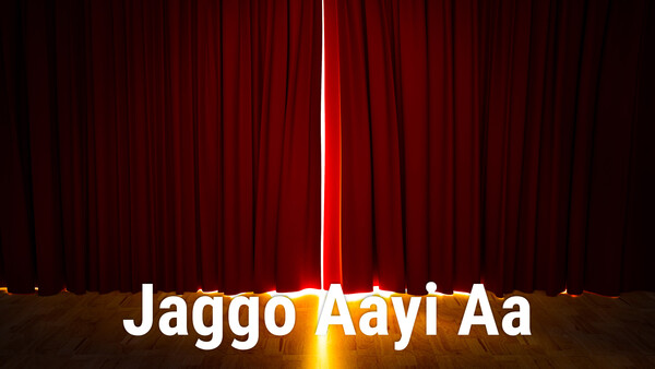 Jaggo Aayi Aa