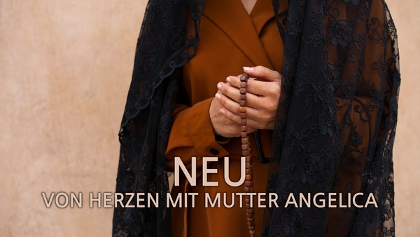 NEU: Von Herzen mit Mutter Angelica