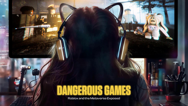 Dangerous Games: Roblox and the Metaverse Exposed
