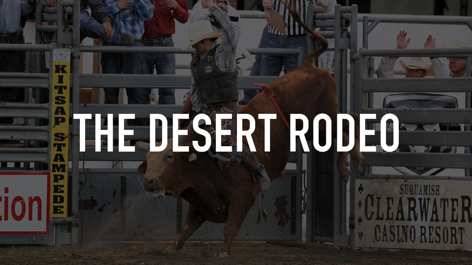 The Desert Rodeo