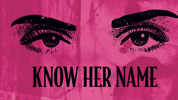 Know Her Name