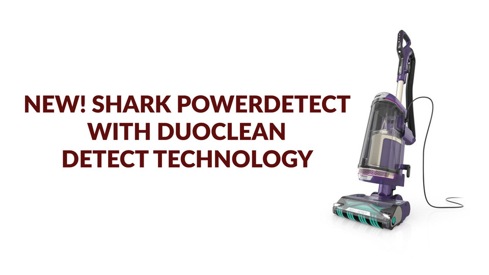 NEW! Shark PowerDetect with DuoClean Detect Technology