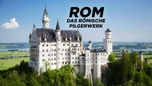 ROM: Das Römische Pilgerwerk