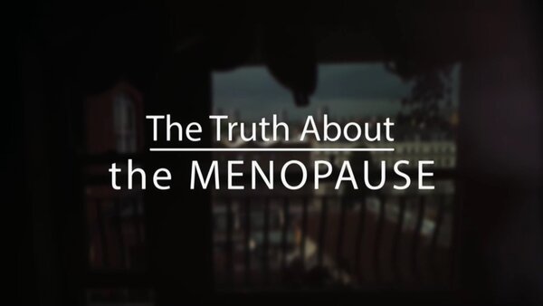 The Truth About The Menopause