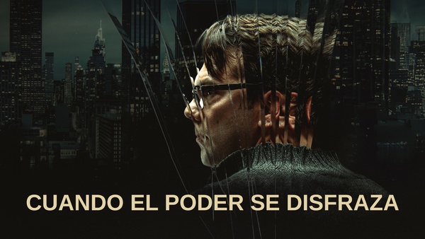 Cuando el poder se disfraza