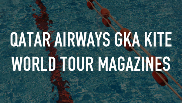 Qatar Airways GKA Kite World Tour Magazines