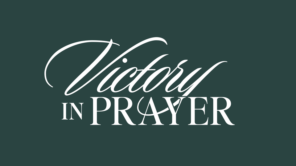 Victory in Prayer