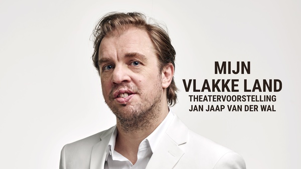 Mijn vlakke land - theatervoorstelling Jan Jaap van der Wal