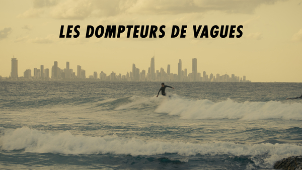 Les dompteurs de vagues