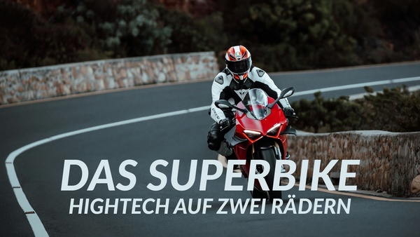 Das Superbike - Hightech auf zwei Rädern