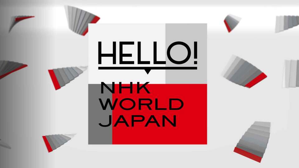 Hello! NHK WORLD-JAPAN