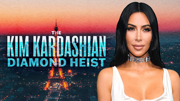 The Kim Kardashian Diamond Heist