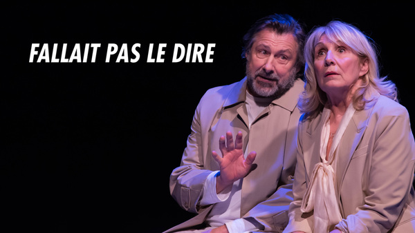 Fallait pas le dire