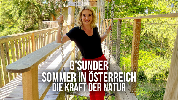 G'sunder Sommer in Österreich