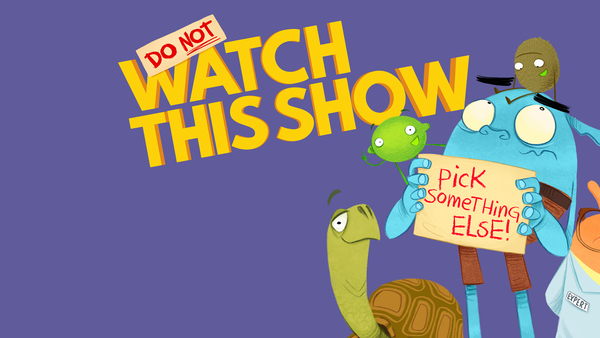 Do Not Watch This Show