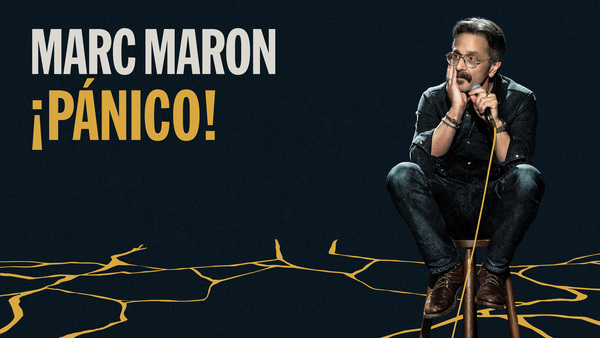 Marc Maron: ¡Pánico!